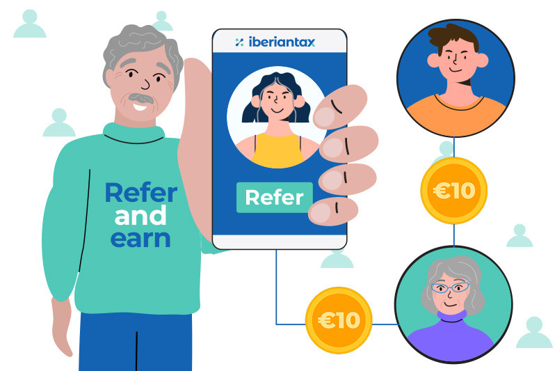 Refer and earn with IberianTax’s Referral Scheme!