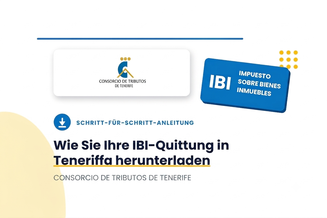 So ermitteln Sie Ihren Katasterwert und laden Ihre IBI-Quittung in Teneriffa herunter