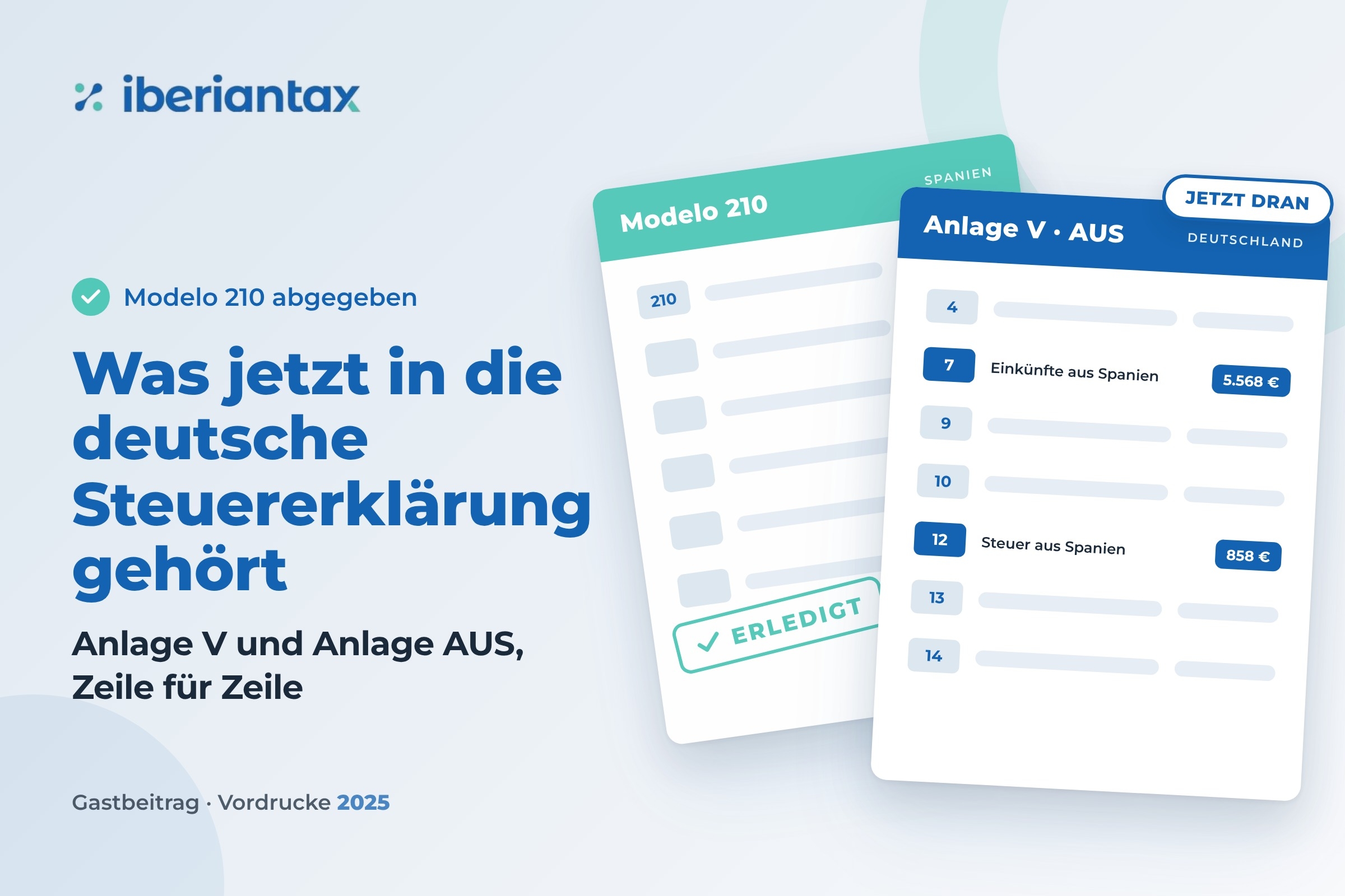 Modelo 210 abgegeben: Was jetzt in die deutsche Steuererklärung gehört Modelo 210 abgegeben: Was jetzt in die deutsche Steuererklärung gehört
